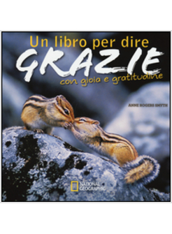 UN LIBRO PER DIRE GRAZIE CON GIOIA E GRATITUDINE