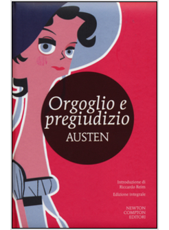 ORGOGLIO E PREGIUDIZIO. EDIZ. INTEGRALE