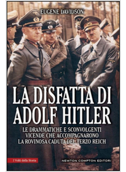 DISFATTA DI ADOLF HITLER. 