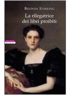 RILEGATRICE DEI LIBRI PROIBITI (LA)