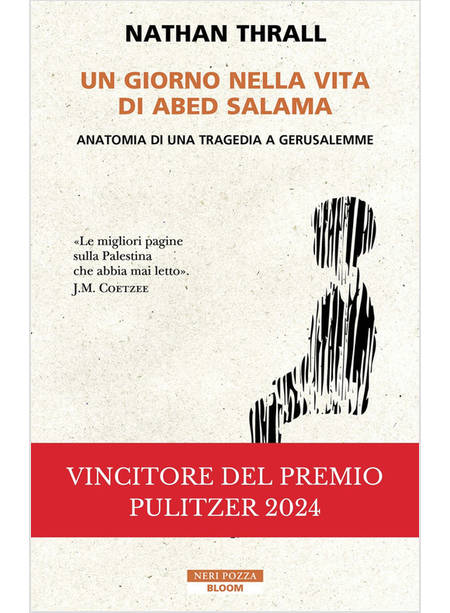 UN GIORNO NELLA VITA DI ABED SALAMA ANATOMIA DI UNA TRAGEDIA A GERUSALEMME