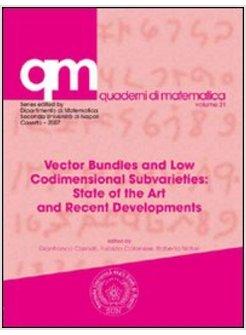 VECTOR BUNDLES AND LOW CODIMENSIONAL SUBVARIETIES STATE OF THE ART AND RECENT