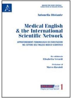 MEDICAL ENGLISH & THE INTERNATIONAL SCIENTIFIC NETWORK APPROFONDIMENTI