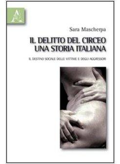 IL DELITTO DEL CIRCEO UNA STORIA ITALIANA