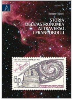 STORIA DELL'ASTRONOMIA ATTRAVERSO I FRANCOBOLLI