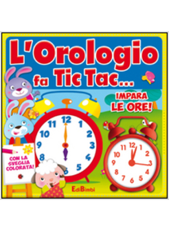 OROLOGIO FA TIC TAC... (L')