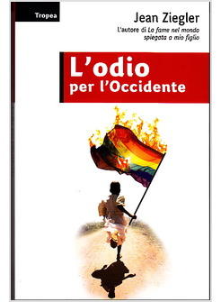 ODIO PER OCCIDENTE (L')