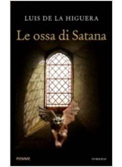 LE OSSA DI SATANA