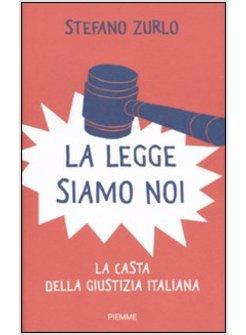 LEGGE SIAMO NOI (LA)