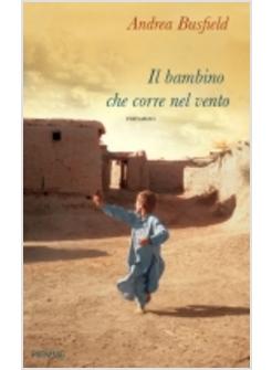 BAMBINO CHE CORRE NEL VENTO (IL)