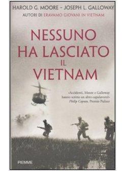 NESSUNO HA LASCIATO IL VIETNAM