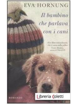 IL BAMBINO CHE PARLAVA CON I CANI