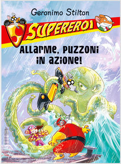 ALLARME PUZZONI IN AZIONE! SUPEREROI VOL 8