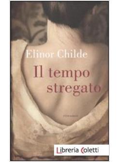 IL TEMPO STREGATO 