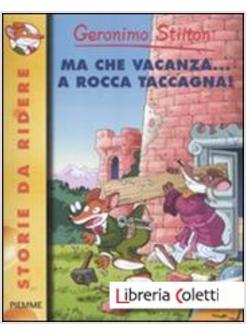 MA CHE VACANZA... A ROCCA TACCAGNA!