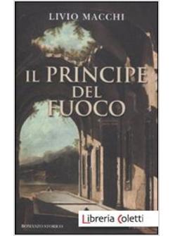 IL PRINCIPE DEL FUOCO