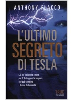 L'ULTIMO SEGRETO DI TESLA 