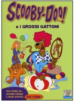 SCOOBY-DOO E I GROSSI GATTONI