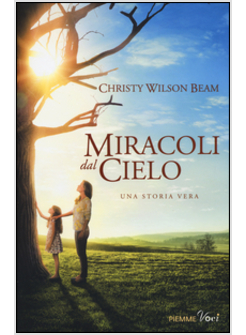 MIRACOLI DAL CIELO