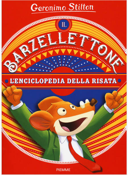 IL BARZELLETTONE. L'ENCICLOPEDIA DELLA RISATA