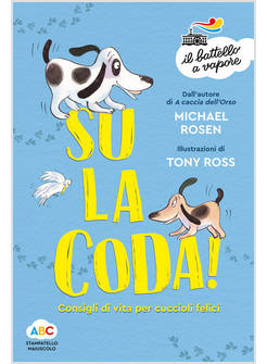 Attenti al cane! - Michael Rosen - Feltrinelli Editore