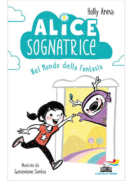 ALICE SOGNATRICE NEL MONDO DELLA FANTASIA