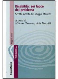 DISABILITA SEI FACCE DEL PROBLEMA SCRITTI INEDITI DI GIORGIO MORETTI