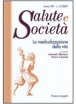 MEDICALIZZAZIONE DELLA VITA (LA)