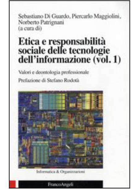 ETICA E RESPONSABILITA' SOCIALE DELLE TECNOLOGIE DELL'INFORMAZIONE  1