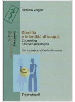 STERILITA' E INFERTILITA' DI COPPIA COUNSELING E TERAPIA PSICOLOGICA