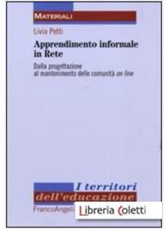 APPRENDIMENTO INFORMALE IN RETE. DALLA PROGETTAZIONE AL MANTENIMENTO DELLE