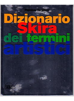 DIZIONARIO SKIRA DEI TERMINI ARTISTICI