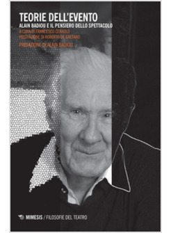 TEORIE DELL'EVENTO. ALAIN BADIOU E IL PENSIERO DELLO SPETTACOLO