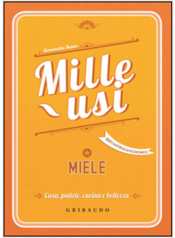 MIELE. MILLE USI