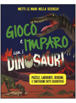 GIOCO E IMPARO CON I DINOSAURI