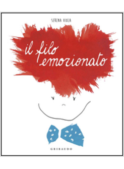 IL FILO EMOZIONATO. I LIBRI CON IL FILO