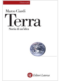 TERRA. STORIA DI UN'IDEA