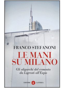 LE MANI SU MILANO