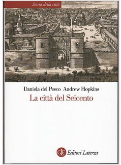 LA CITTA' DEL SEICENTO