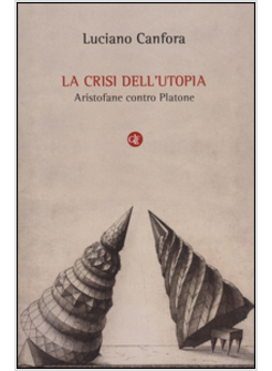 LA CRISI DELL'UTOPIA