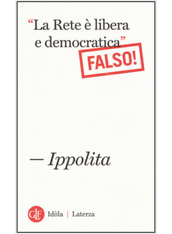 LA RETE E' LIBERA E DEMOCRATICA?