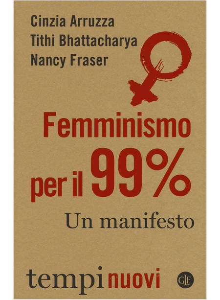 FEMMINISMO PER IL 99%. UN MANIFESTO