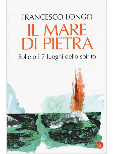 IL MARE DI PIETRA EOLIE O I 7 LUOGHI DELLO SPIRITO