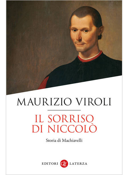 IL SORRISO DI NICCOLO' STORIA DI MACHIAVELLI 