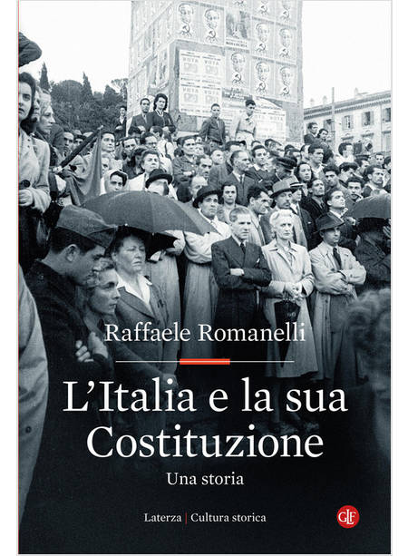 L'ITALIA E LA SUA COSTITUZIONE UNA STORIA 