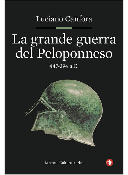 LA GRANDE GUERRA DEL PELOPONNESO 447-394 A.C. 