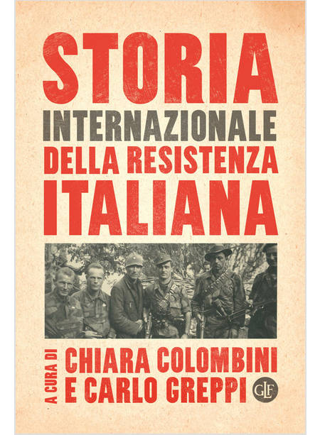 STORIA INTERNAZIONALE DELLA RESISTENZA ITALIANA