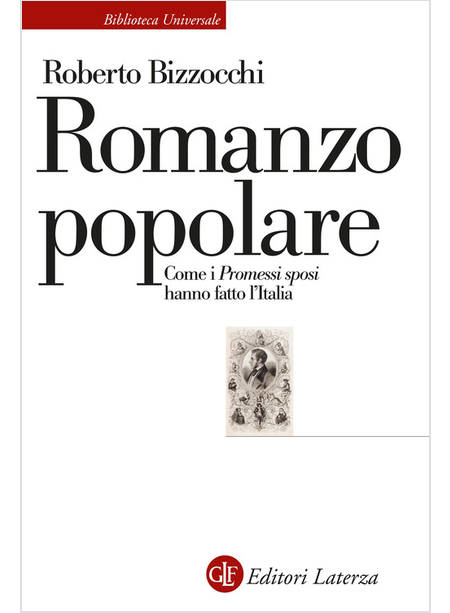 ROMANZO POPOLARE COME I PROMESSI SPOSI HANNO FATTO L'ITALIA