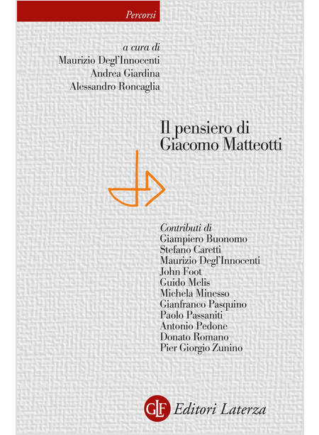 IL PENSIERO DI GIACOMO MATTEOTTI 