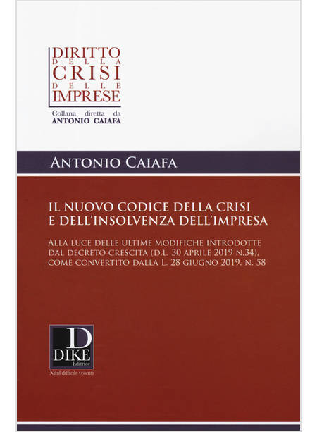 IL NUOVO CODICE DELLA CRISI D'IMPRESA E DELL'INSOLVENZA